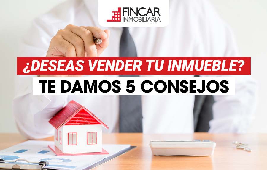 blog ¿Te preparas para vender tu inmueble? Cinco consejos para empezar con buen pie